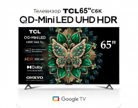 Телевизор QLED TCL 65C6K QD-Mini LED, 4K UltraHD, 144 Гц, Smart TV (Google TV) черный