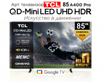 Телевизор QLED TCL 85A400 Pro, QD-Mini LED, 4K UltraHD, 144 Гц, Smart TV (Google TV) бежевый (2026г.)