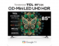 Телевизор QLED TCL 85C6K, QD-Mini LED, 4K UltraHD, 144 Гц, Smart TV (Google TV) черный
